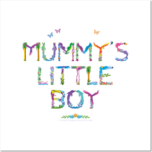 MUMMY'S LITTLE BOY - tropical word art Posters and Art